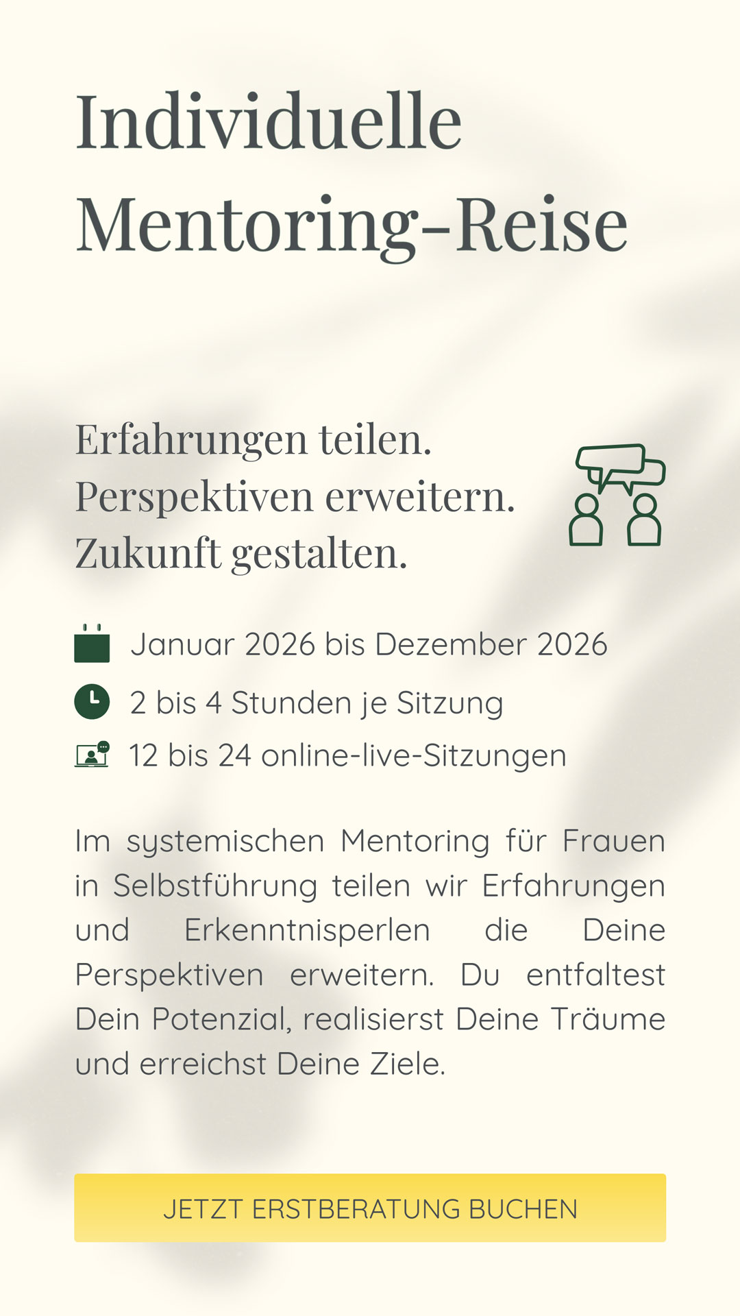 Systemisches Mentoring | Erfahrungen teilen. Perspektiven erweitern. Zukunft gestalten. | Im systemischen Mentoring für Frauen in Selbstführung teilen wir Erfahrungen und Erkenntnisperlen die Deine Perspektiven erweitern. Du entfaltest Dein Potenzial, realisierst Deine Träume und erreichst Deine Ziele.