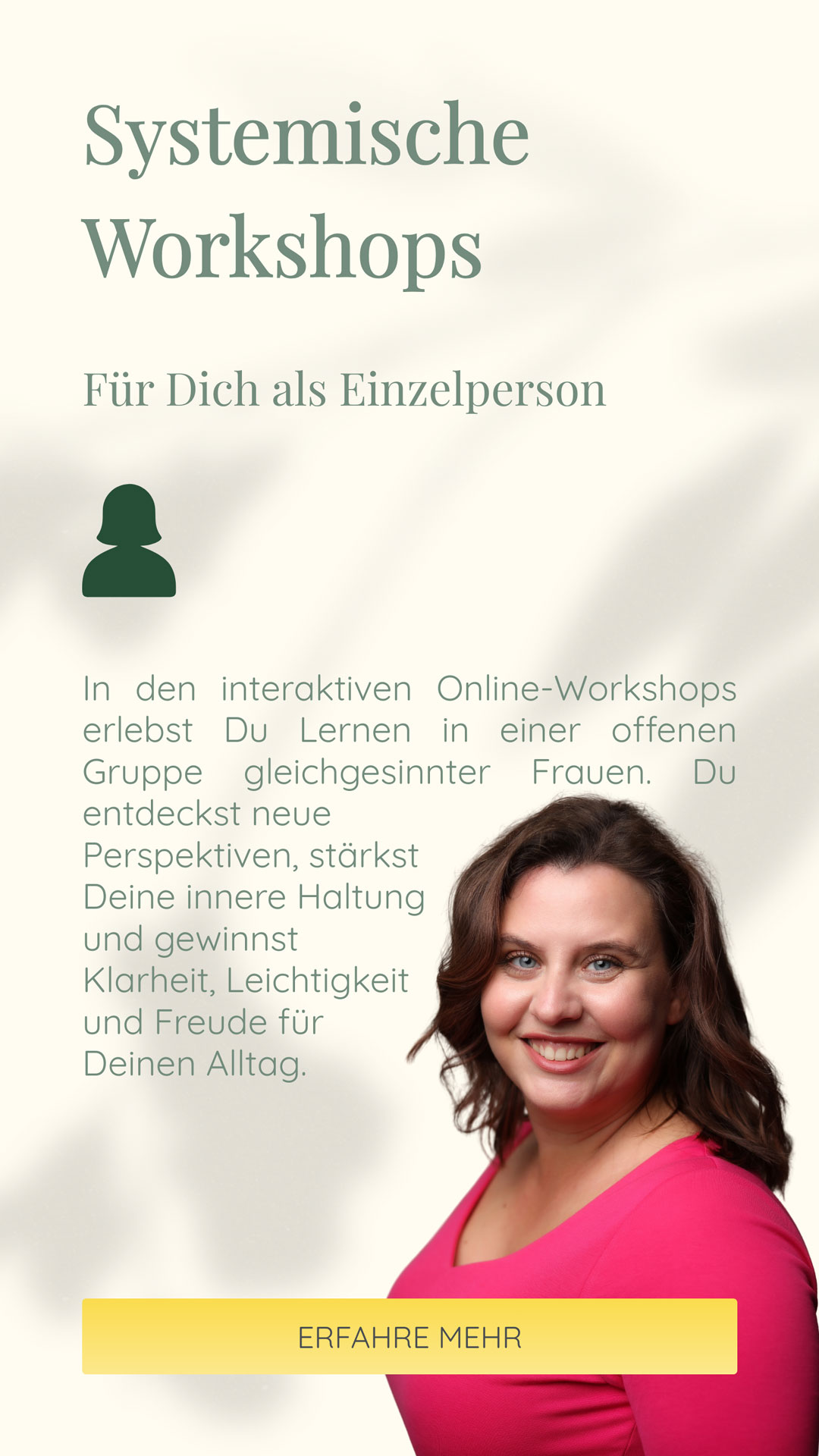 Systemische Workshops für Dich als Einzelpersonen | Gemeinsam erleben. Voneinander lernen. Miteinander wachsen.